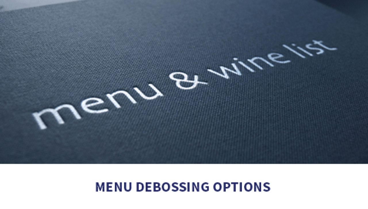 Menu Debossing Options